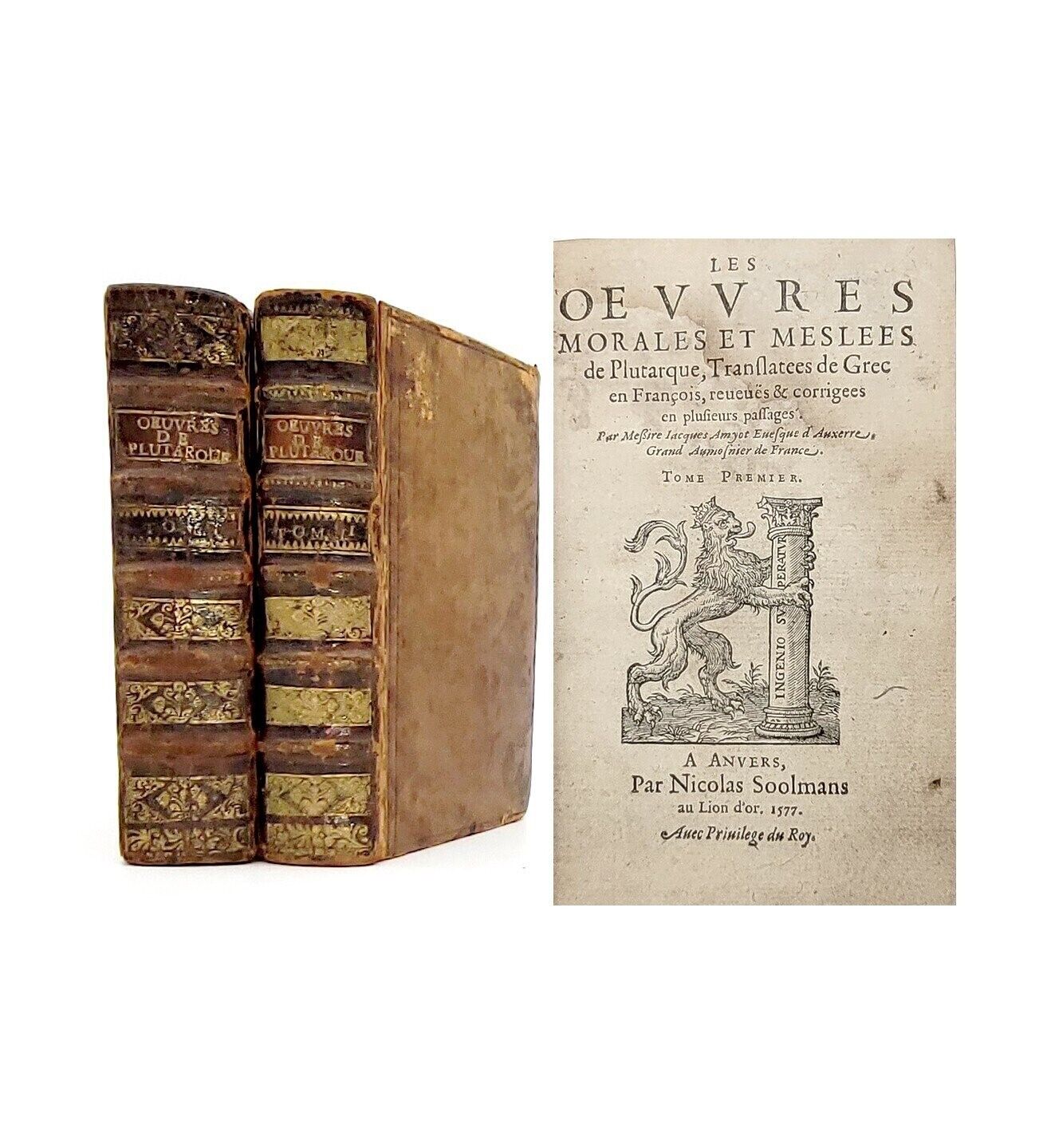 1576-1577 PLUTARCH 2 VOLUMES antique in FRENCH ANCIENT PHILOSOPHY 16th CENTURY