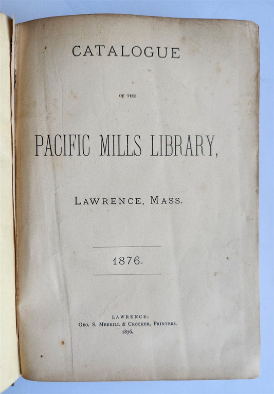 1876 CATALOGUE of the PACIFIC MILLS LIBRARY antique AMERICANA scarce