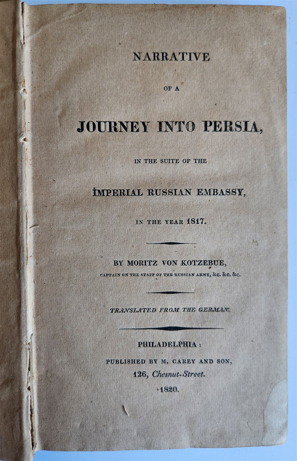 1820 NARRATIVE of JOURNEY to PERSIA in suite of IMPERIAL RUSSIAN EMBASSY antique