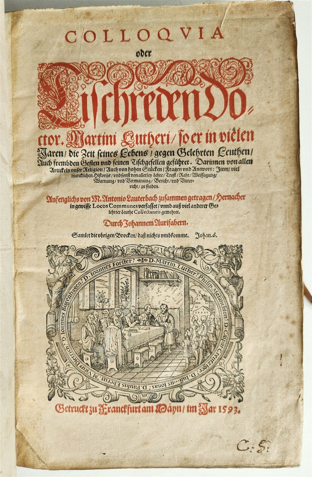 1593 MARTIN LUTHER COLLOQUIA antique VELLUM BOUND FOLIO 16th CENTURY