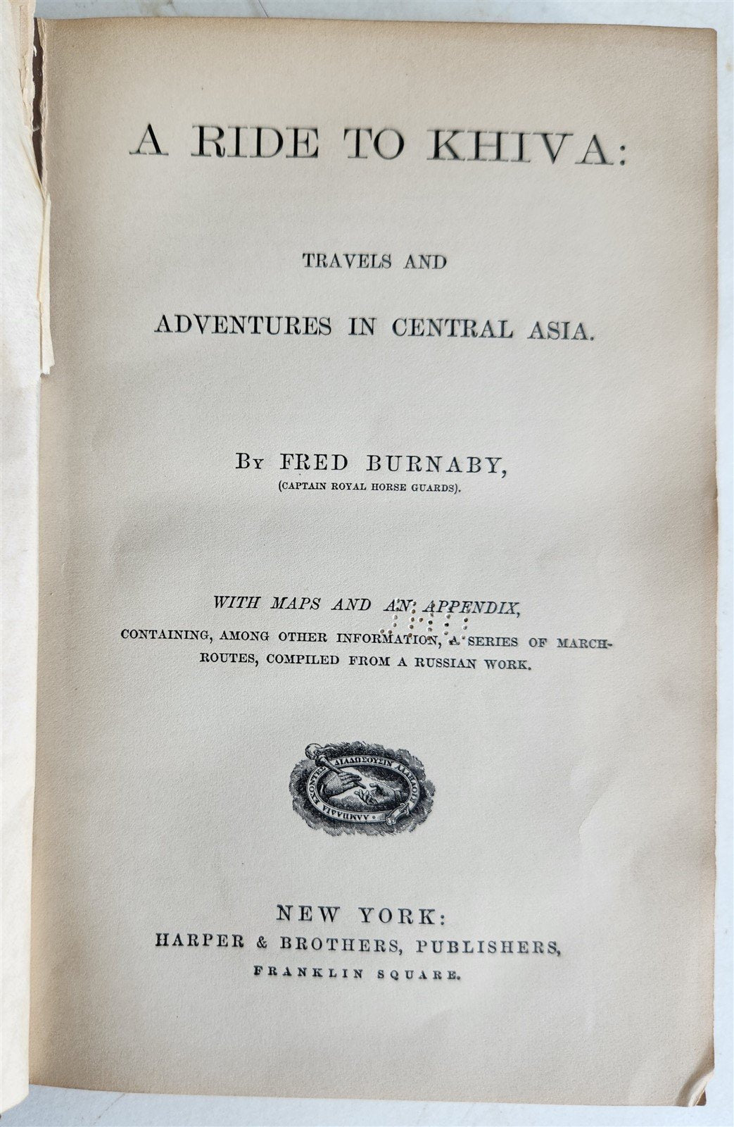 1870s A RIDE TO KHIVA by FRED BURNABY antique ILLUSTRATED w/ 3 MAPS