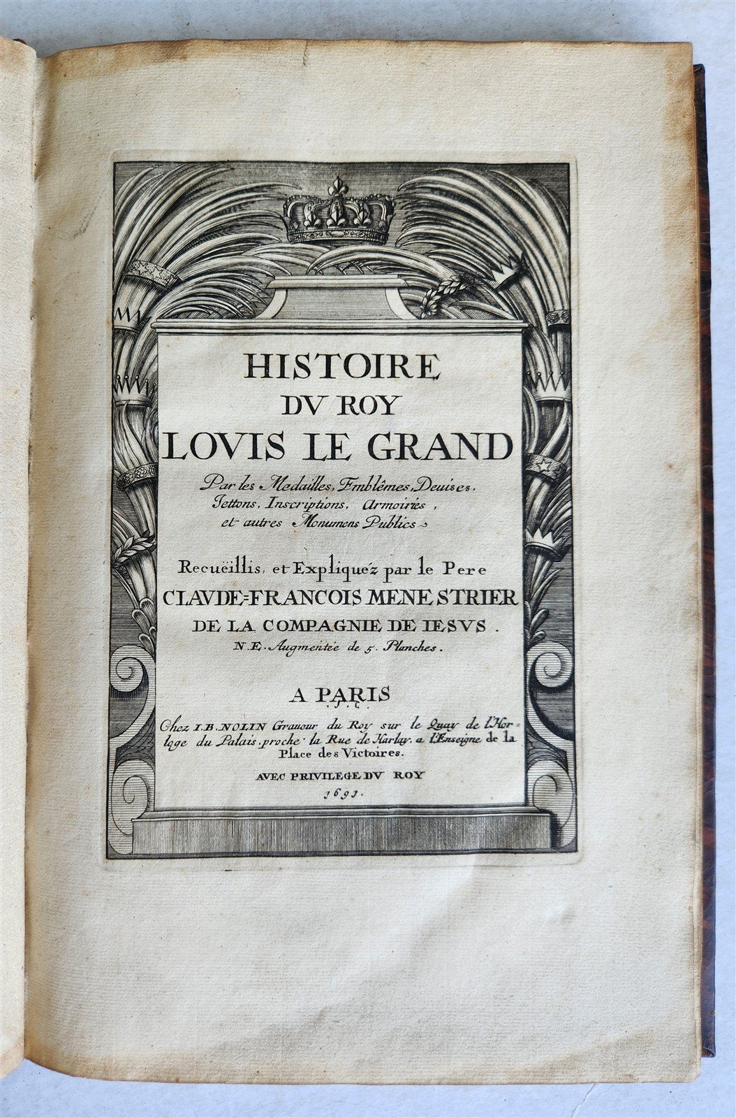 1691 HISTOIRE DU ROY LOUIS LE GRAND ILLUSTRATED antique ARMORIAL BINDING