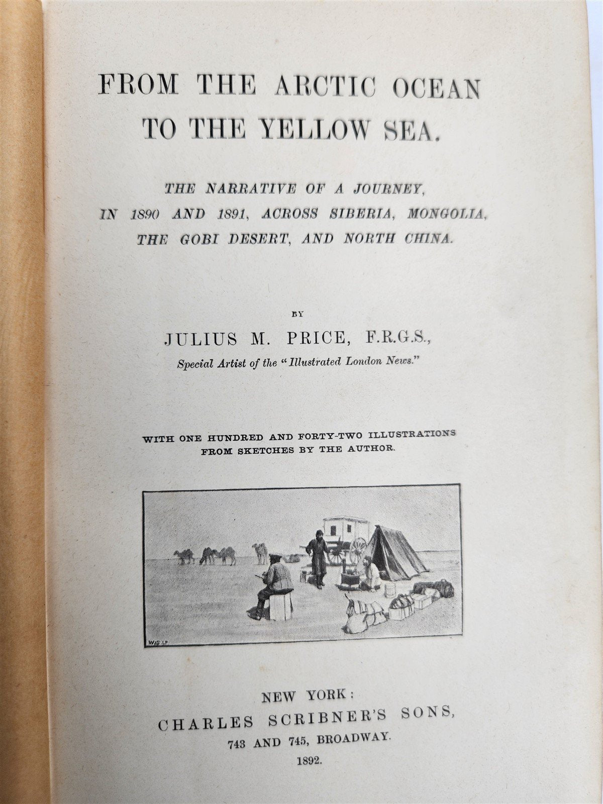 1892 FROM ARCTIC OCEAN to YELLOW SEA antique Siberia Mongolia China ILLUSTRATED