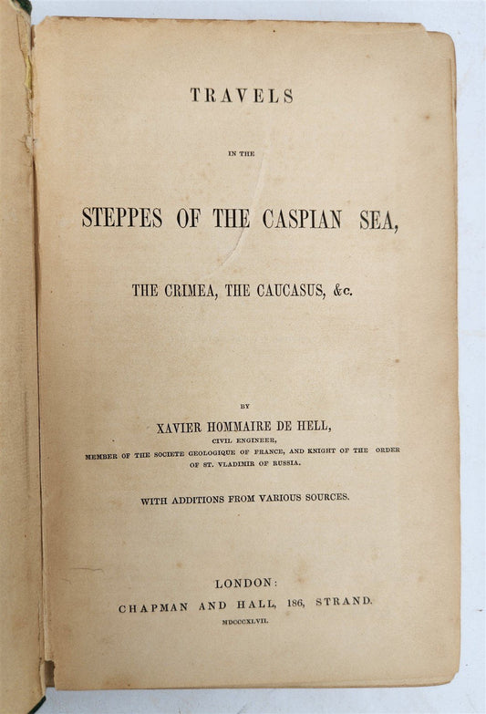 1848 TRAVELS to CASPIAN SEA CRIMEA & CAUCASUS by Xavier de Hell antique RUSSIA