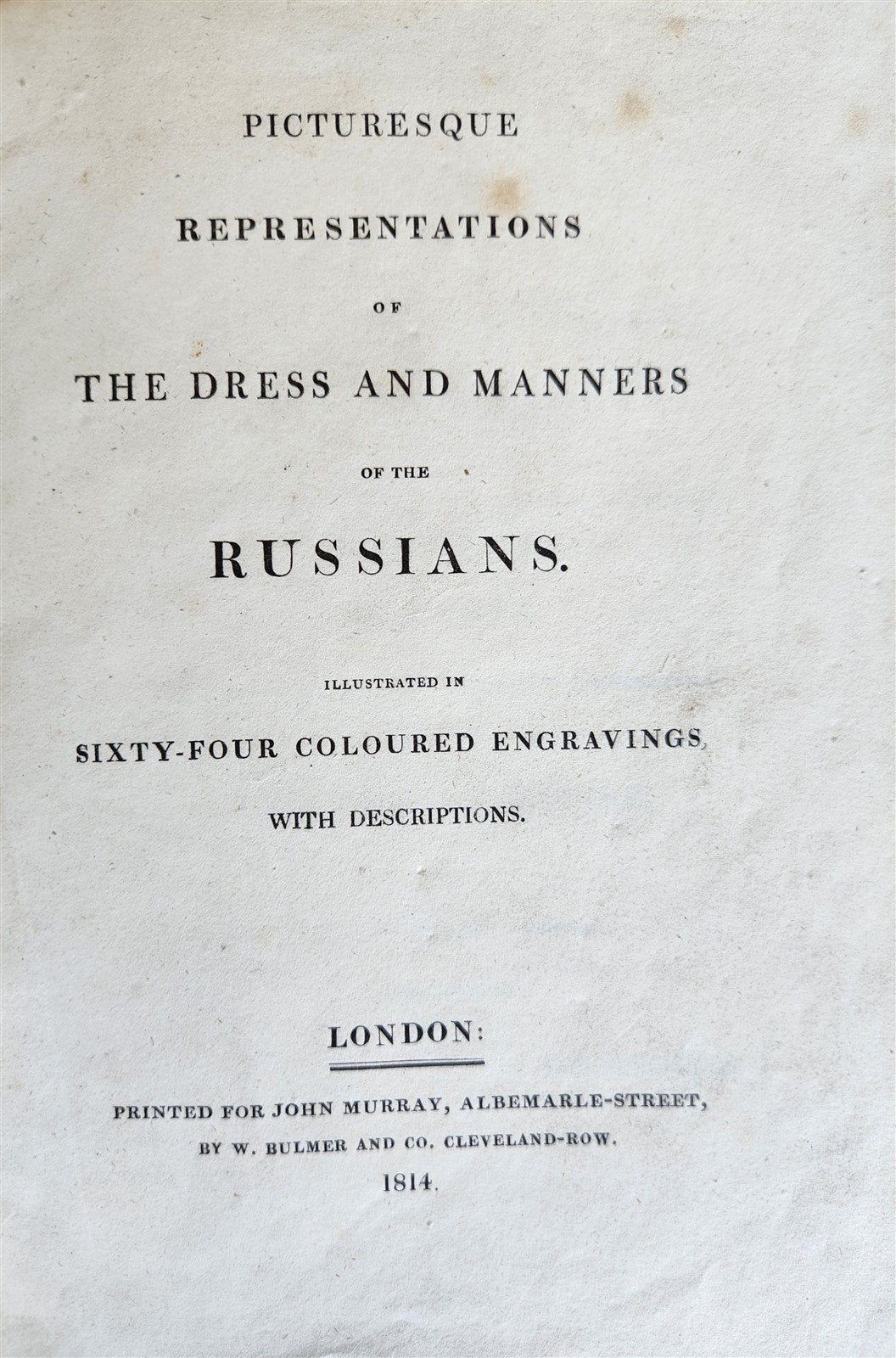 1814 PICTURESQUE REPRESENTATIONS DRESS & MANNERS of RUSSIANS antique 64 PLATES