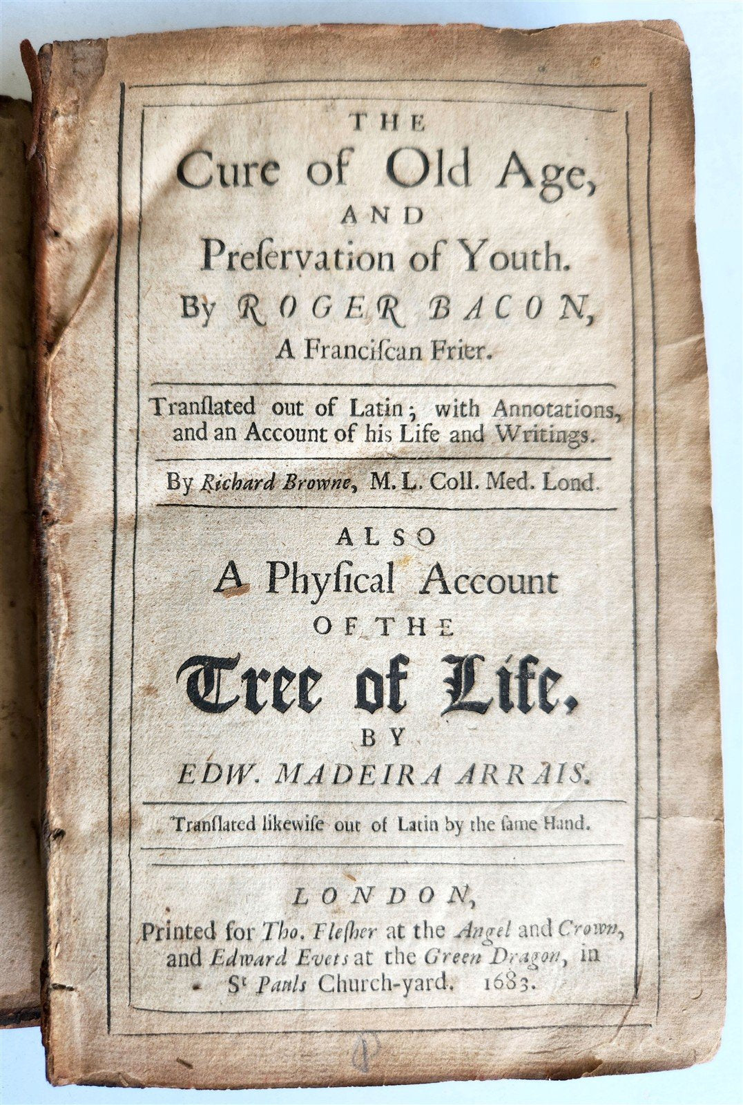 1683 CURE of OLD AGE & PRESERVATION of YOUTH by Roger Bacon antique in ENGLISH