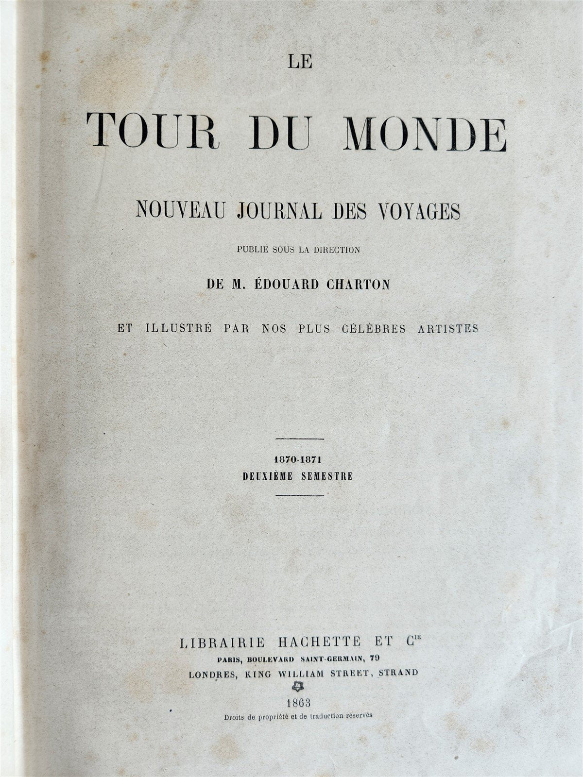 1871 HISTORY of VOYAGES TOUR DE MONDE ILLUSTRATED antique INDO-CHINA & INDIA