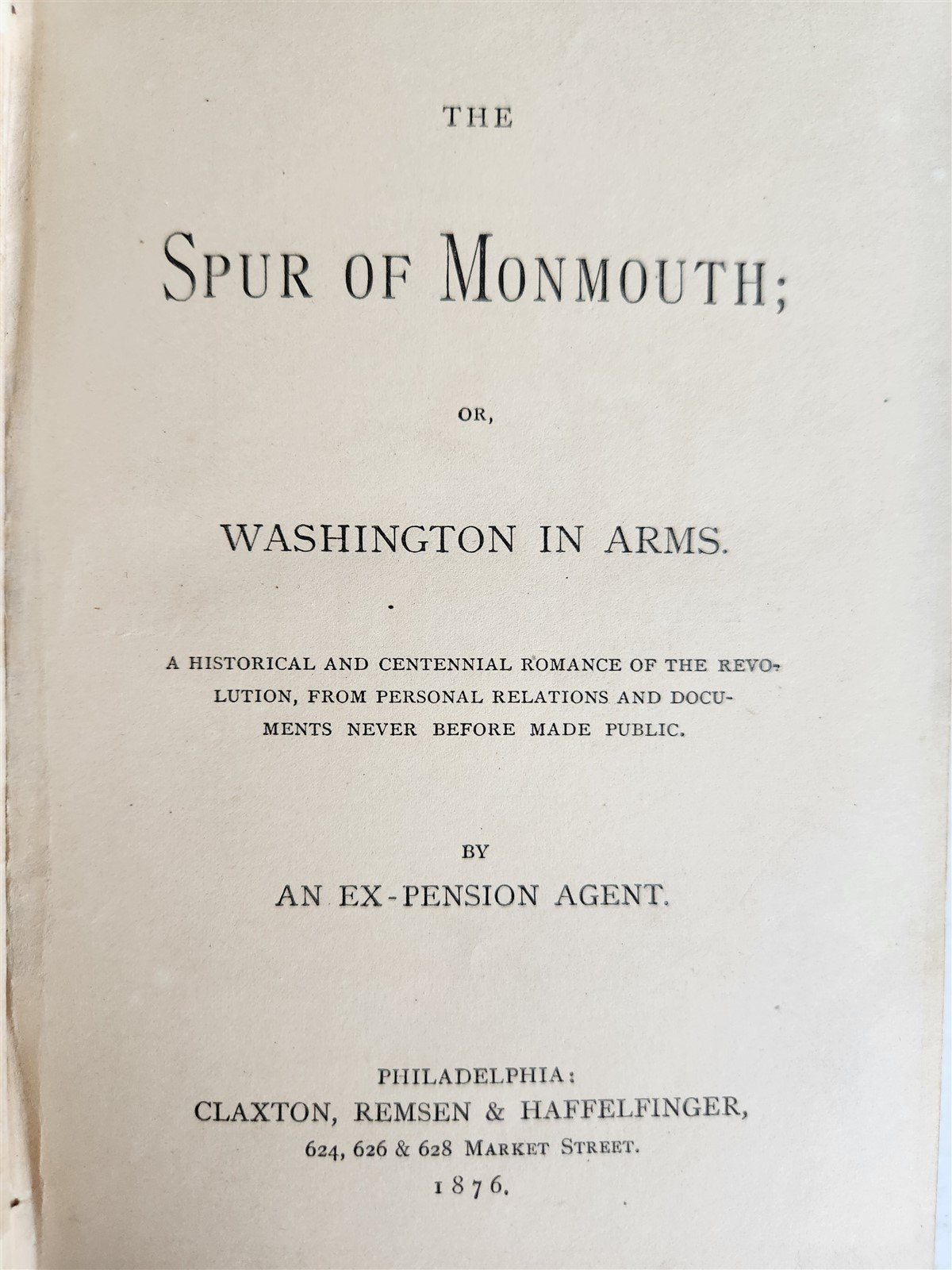 1876 THE SPUR of MONMOUTH or WASHINGTON IN ARMS antique AMERICANA