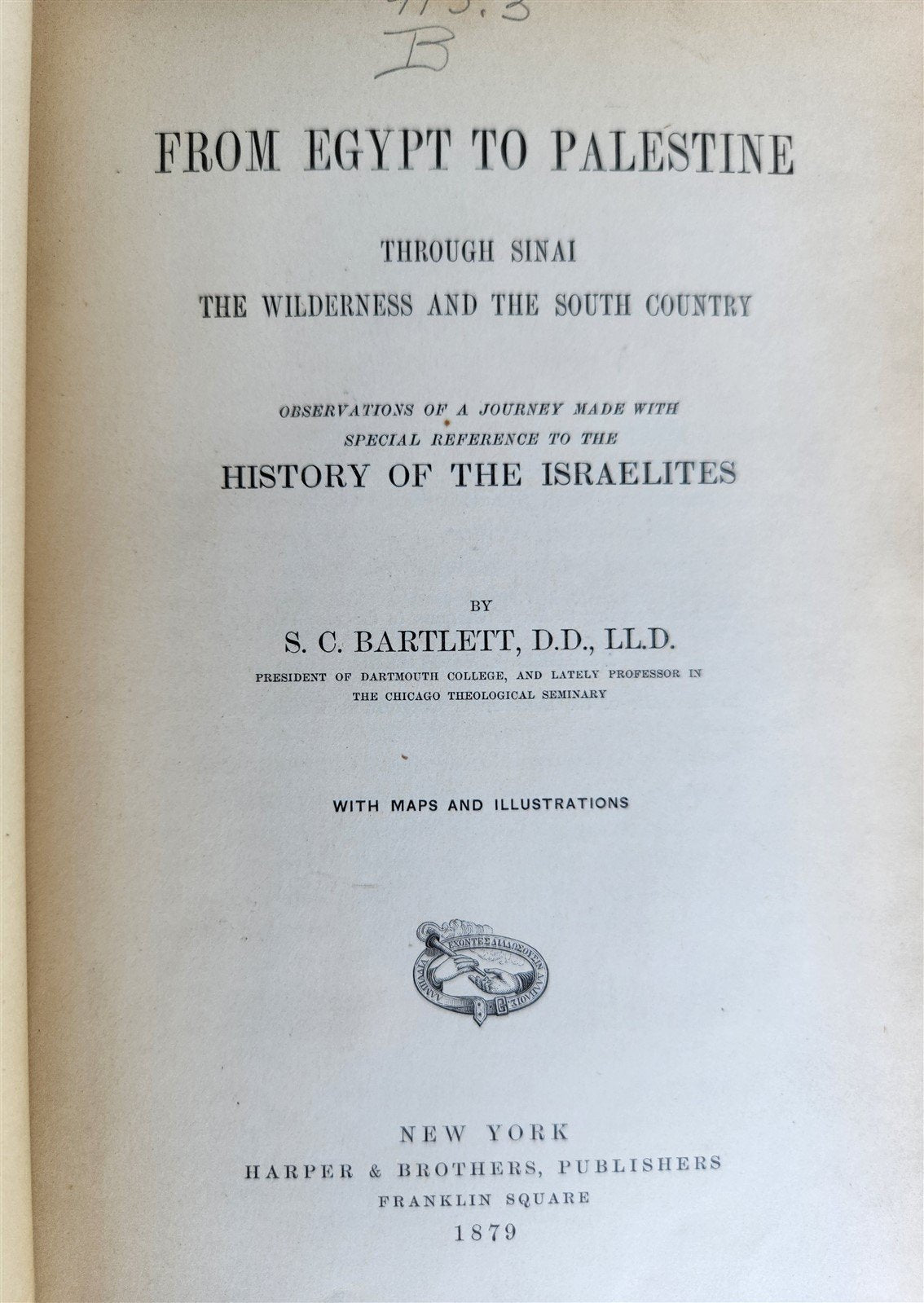 1879 FROM EGYPT TO PALESTINE by S. Bartlett antique ILLUSTRATED w/ FOLDING MAP