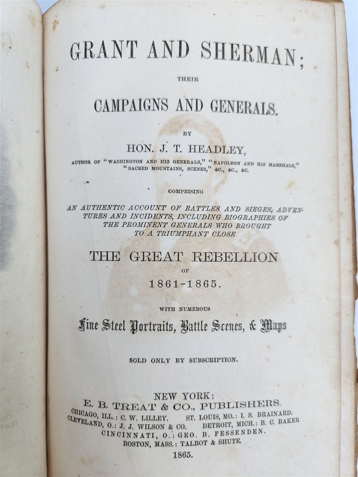 1865 GRANT & SHERMAN their CAMPAIGNS & GENERALS by Headley antique ILLUSTRATED