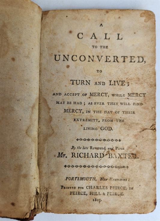 1805 A CALL TO THE UNCONVERTED to TURN & LIVE antique AMERICANA