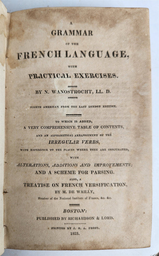 1825 GRAMMAR of the FRENCH LANGUAGE by N.Wanostrocht antique Boston