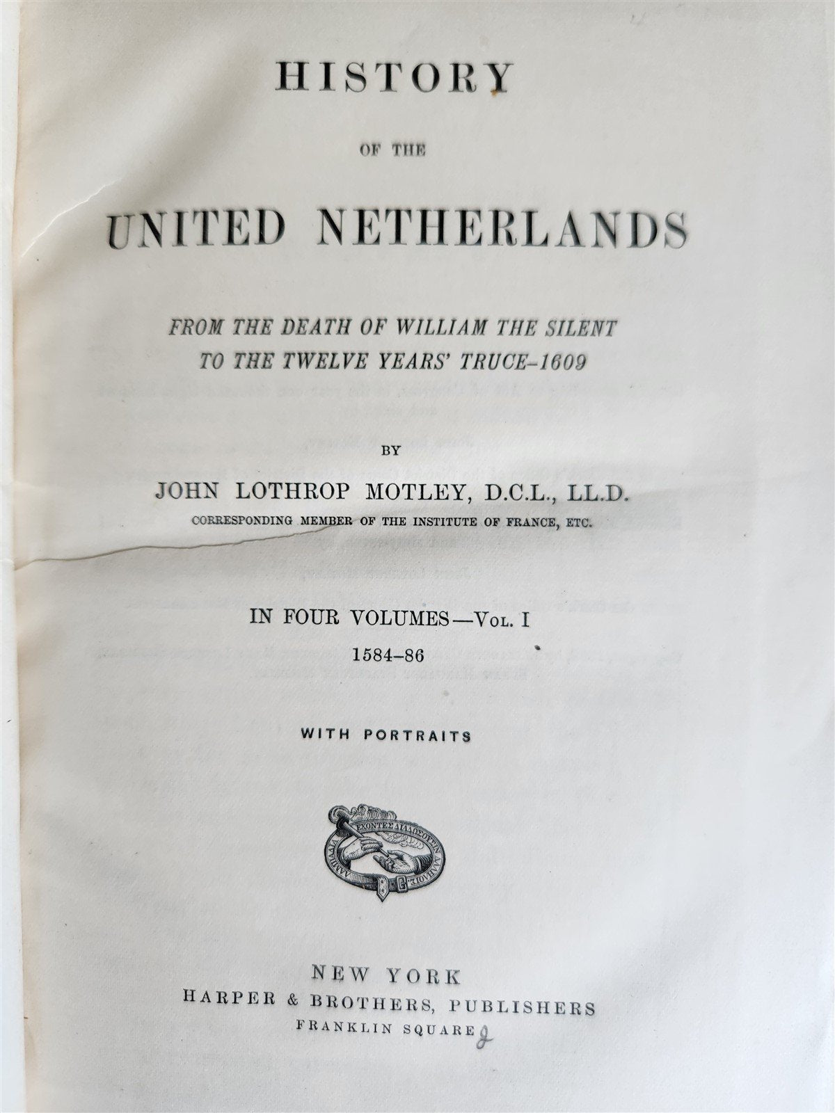 1888 HISTORY OF THE UNITED NETHERLANDS 4 volumes ANTIQUE in ENGLISH