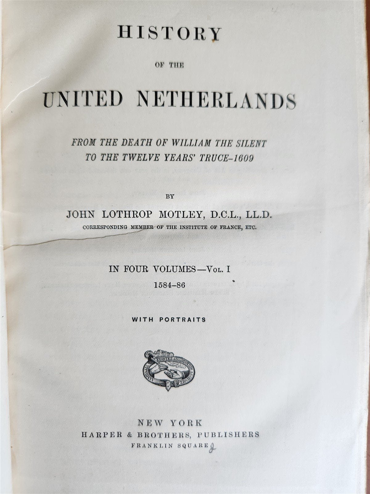 1888 HISTORY OF THE UNITED NETHERLANDS 4 volumes ANTIQUE in ENGLISH
