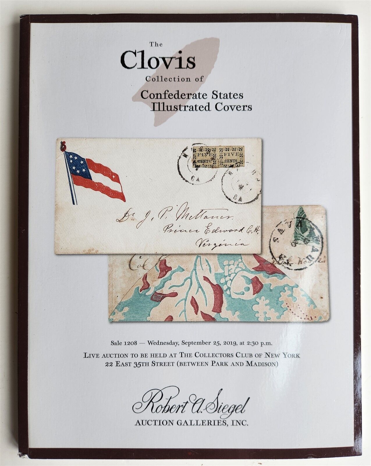PHILATELIC R. SIEGEL AUCTION CATALOG CONFEDERATE STAMPS CLOVIS COLLECTION 2019