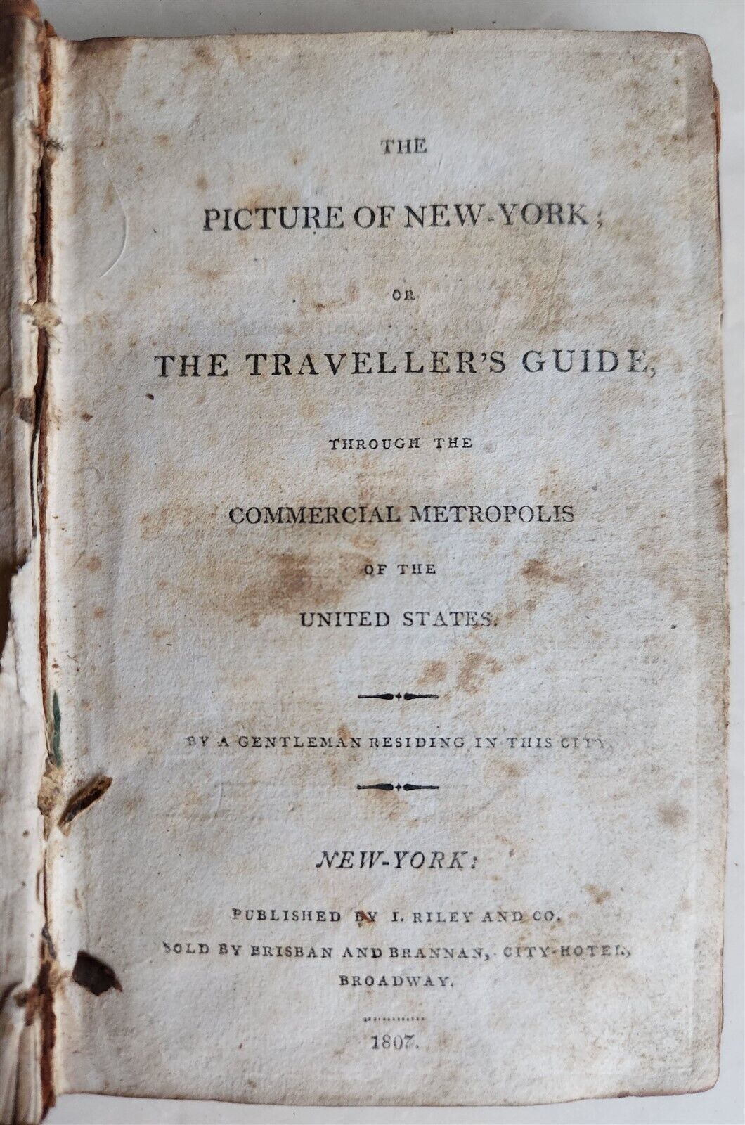1807 THE PICTURE of NEW YORK or TRAVELLER'S GUIDE antique