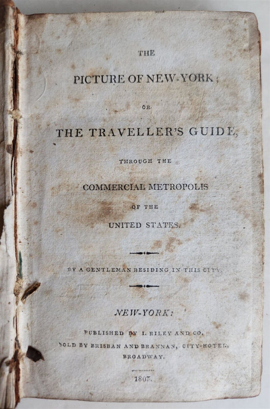 1807 THE PICTURE of NEW YORK or TRAVELLER'S GUIDE antique