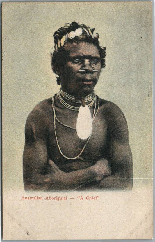 AUSTRALIAN ABORIGINAL A CHIEF ANTIQUE POSTCARD