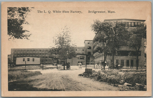 BRIDGEWATER MA THE L.Q. WHITE SHOE FCTORY ANTIQUE POSTCARD