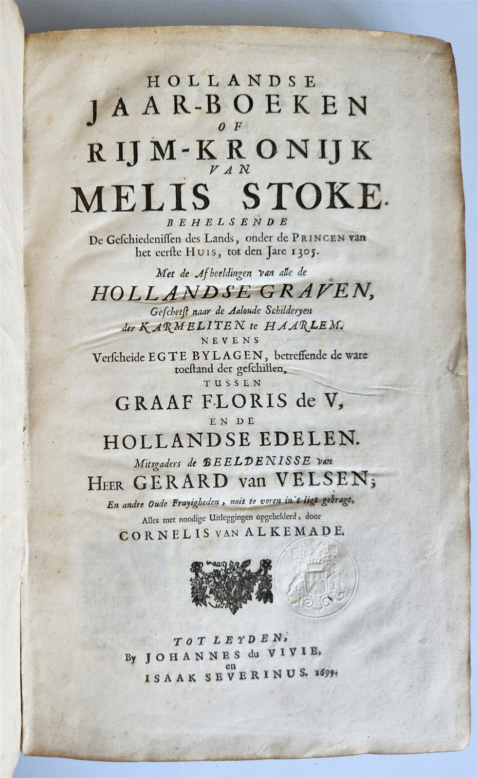 1699 CHRONICLE of COUNTS of HOLLAND antique ILLUSTRATED FOLIO vellum bound