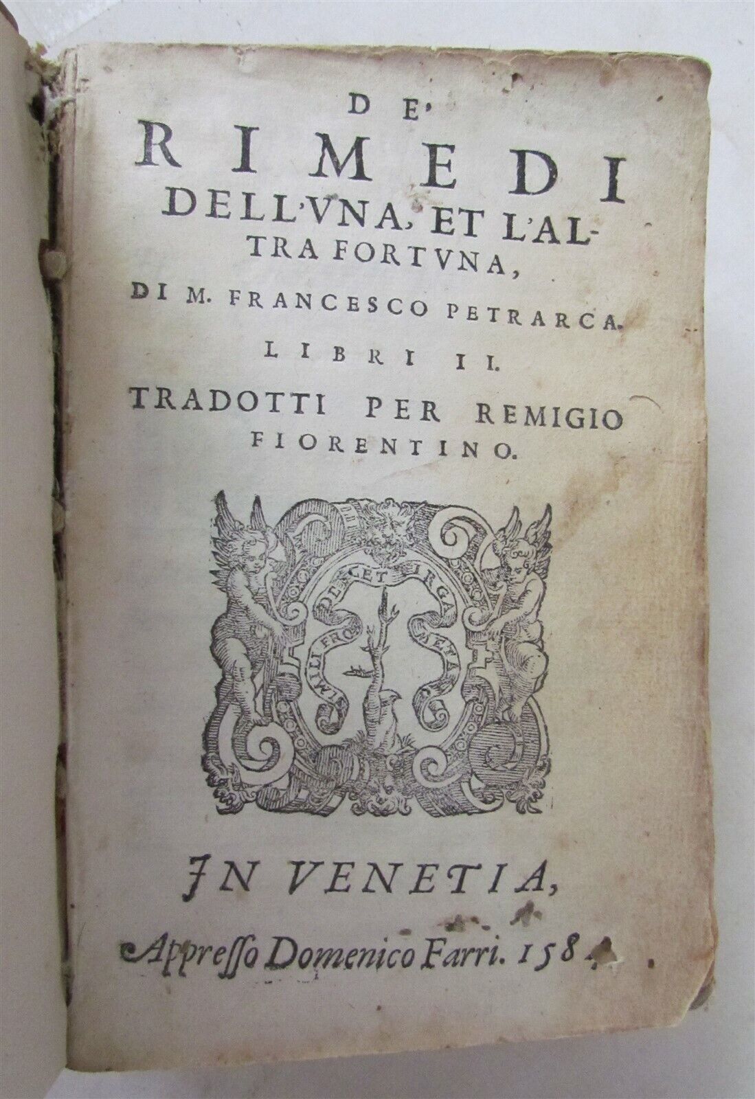 1584 Francesco PETRARCA ANTIQUE vellum De rimedi de l'una et l'altra fortuna