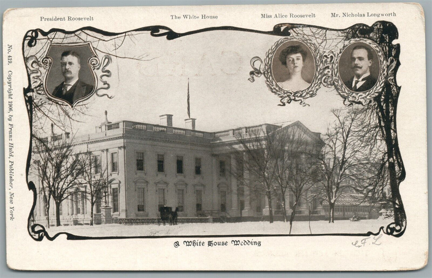 WHITE HOUSE WEDDING ALICE ROOSEVELT & N. LONGWORTH PATRIOTIC ANTIQUE POSTCARD