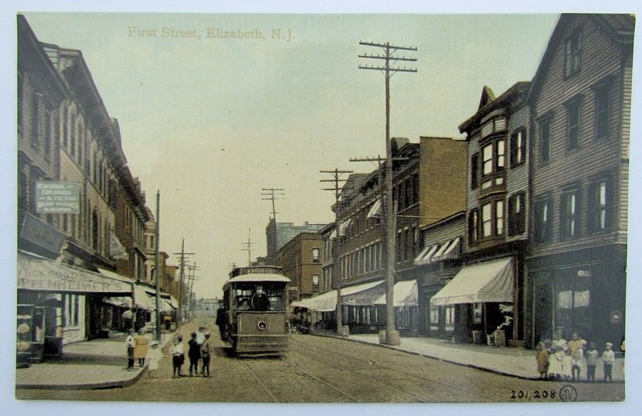 VINTAGE POSTCARD - ELIZABETH NEW JERSEY FIRST STREET SCENE TROLLEY railroad