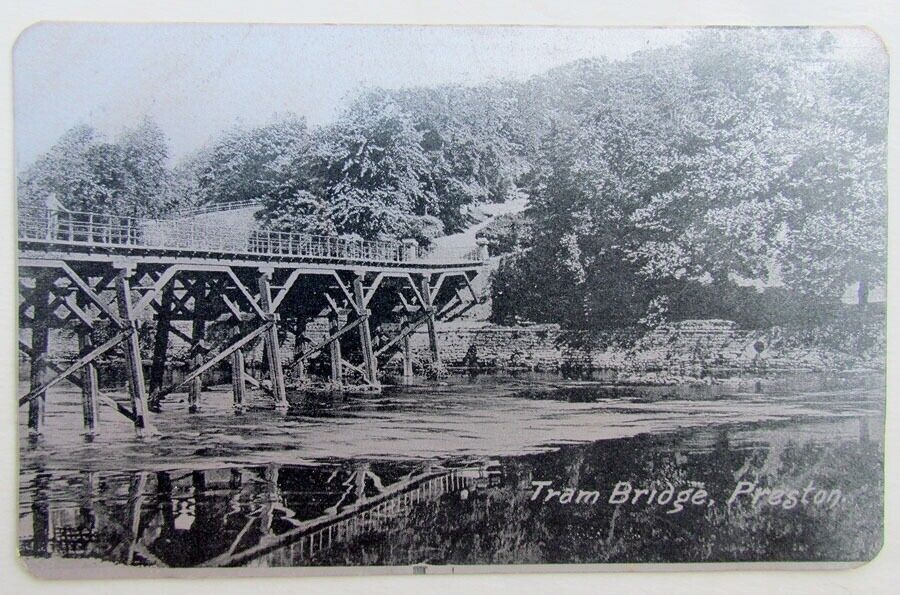 VINTAGE BRITISH POSTCARD TRAM BRIDGE PRESTON