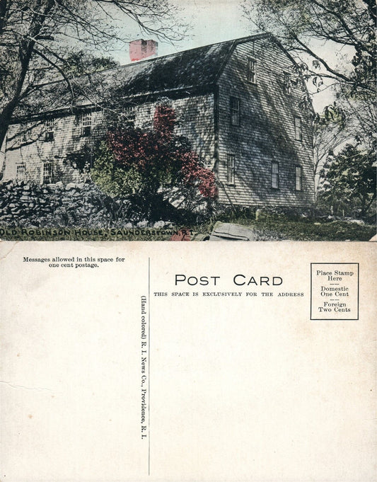 SAUNDERSTOWN R.I. OLD ROBINSON HOUSE ANTIQUE POSTCARD