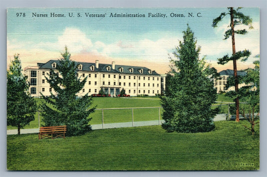 OTEEN NC NURSES HOME US VETERAN'S ADMINISTRATION FACILITY VINTAGE POSTCARD