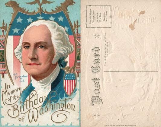 PATRIOTIC ANTIQUE EMBOSSED POSTCARD MEMORY OF THE BIRTHDAY OF WASHINGTON