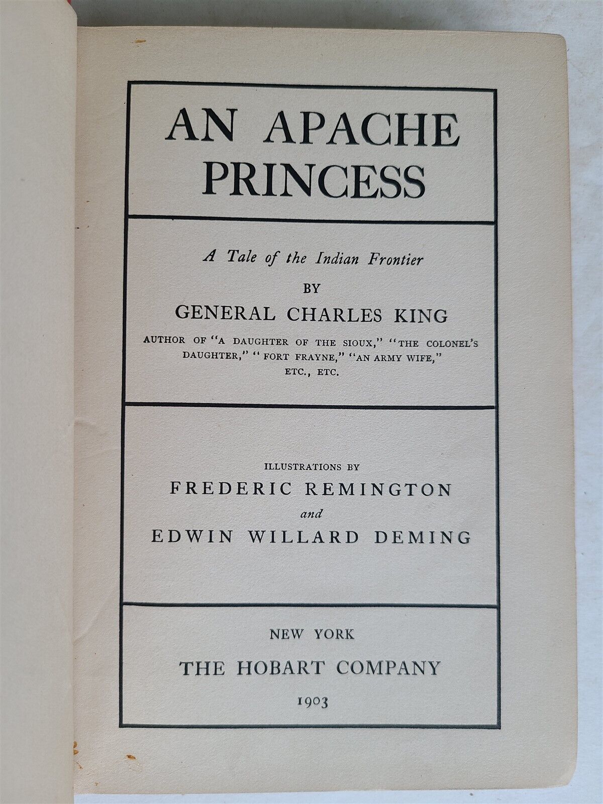 1903 AN APACHE PRINCESS GENERAL CHARLES KING antique AMERICANA illustrated