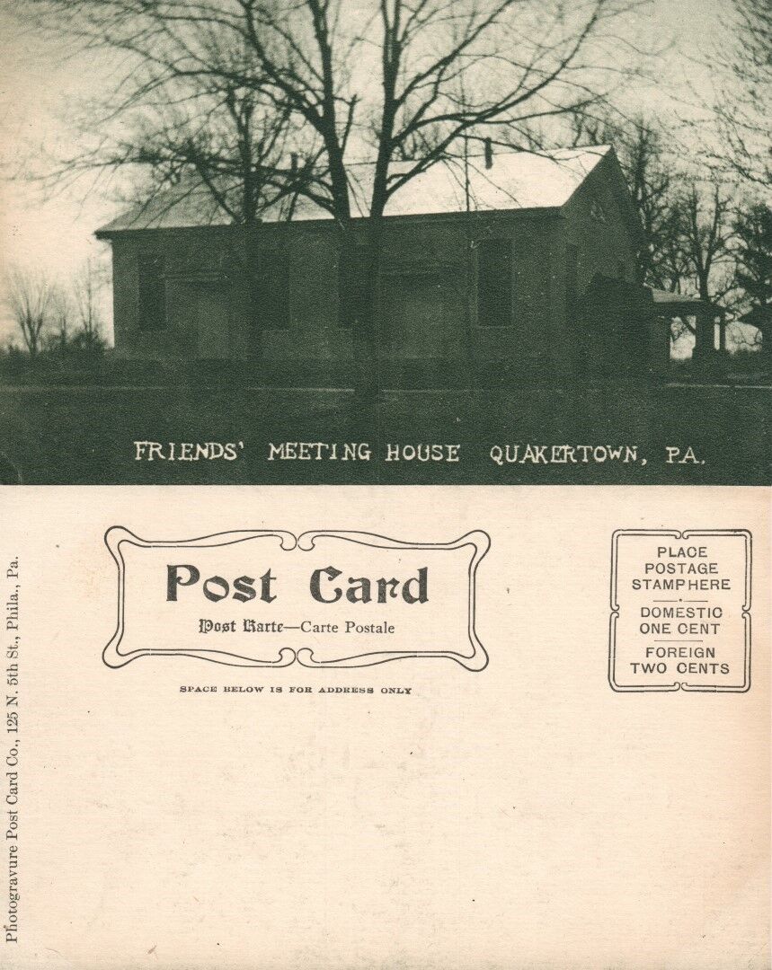 QUAKERTOWN BUCKS CO PA FRIENDS MEETING HOUSE UNDIVIDED ANTIQUE POSTCARD
