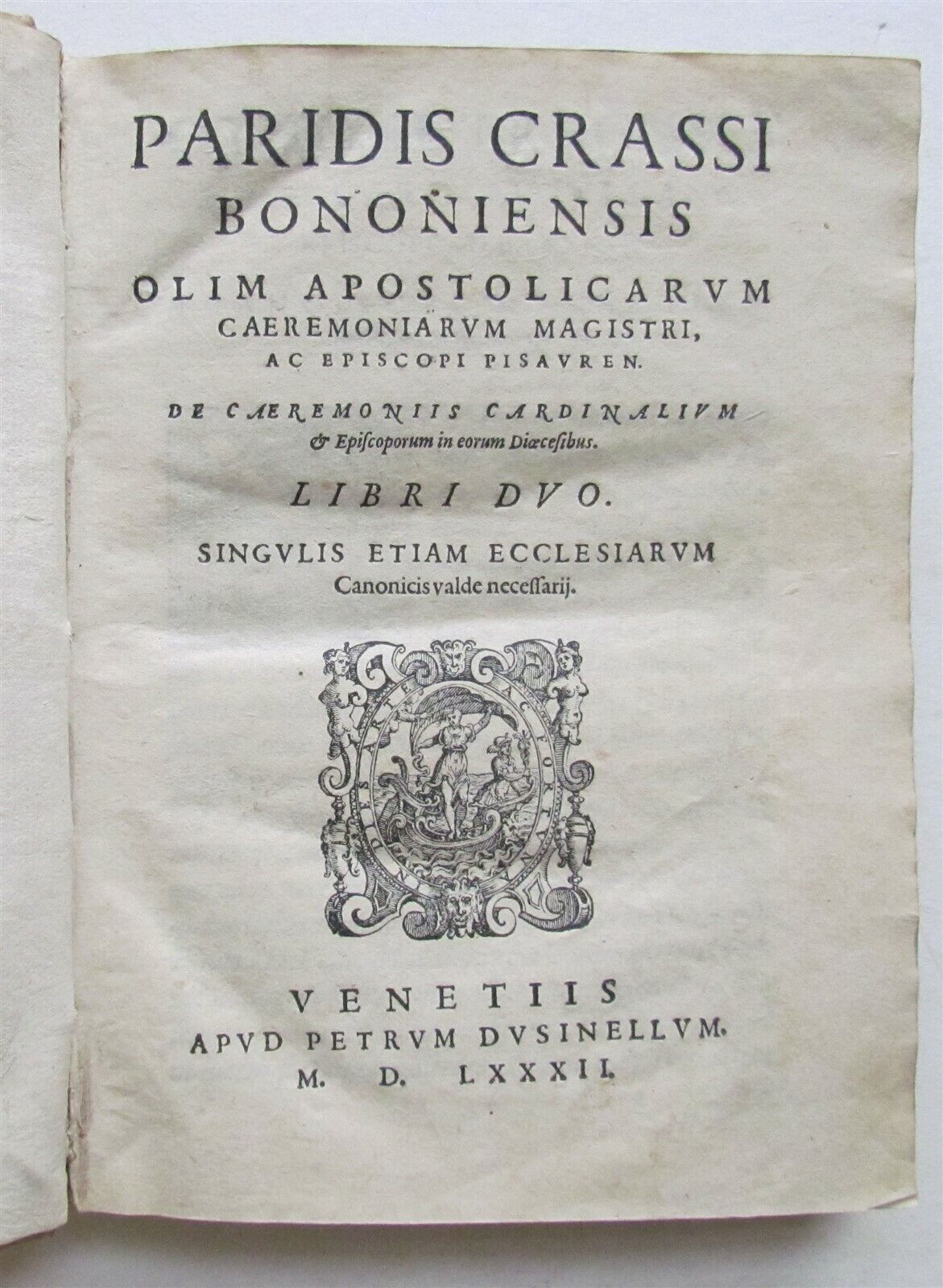 1582 PARIDIS CRASSI BONONIENSIS antique VELLUM BOUND 16th century