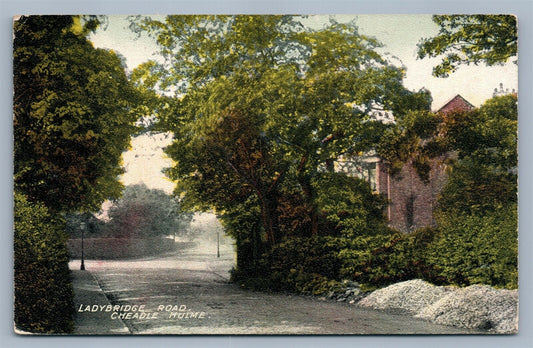 ENGLAND LADYBRIDGE ROAD CHEADLE HULME ANTIQUE POSTCARD w/ STAMP