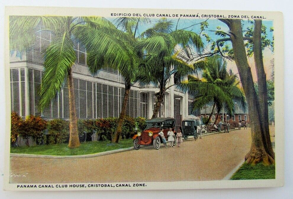VINTAGE POSTCARD - PANAMA CANAL CLUB HOUSE CRISTOBAL CANAL ZONE old cars