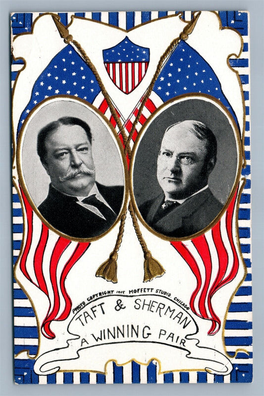 AMERICAN PRESIDENT TAFT & SHERMAN EMBOSSED ANTIQUE PATRIOTIC POSTCARD