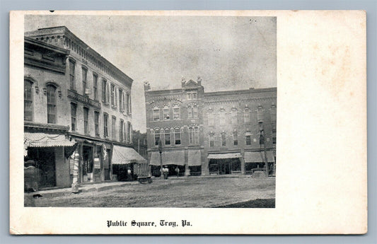 TROY PA PUBLIC SQUARE ANTIQUE POSTCARD