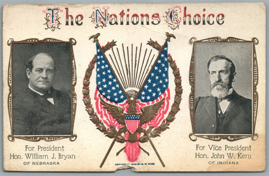 W. BRYAN vs J. KERN NATIONS CHOICE FOR PRESIDENT PATRIOTIC ANTIQUE POSTCARD