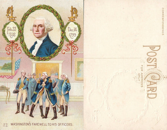 PATRIOTIC ANTIQUE EMBOSSED POSTCARD WASHINGTON FAREWALL TO HIS OFFICERS