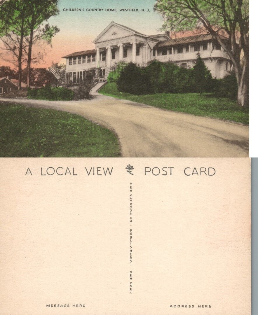 WESTFIELD N.J. HANDICAPPED CHILDREN'S COUNTRY HOME VINTAGE POSTCARD