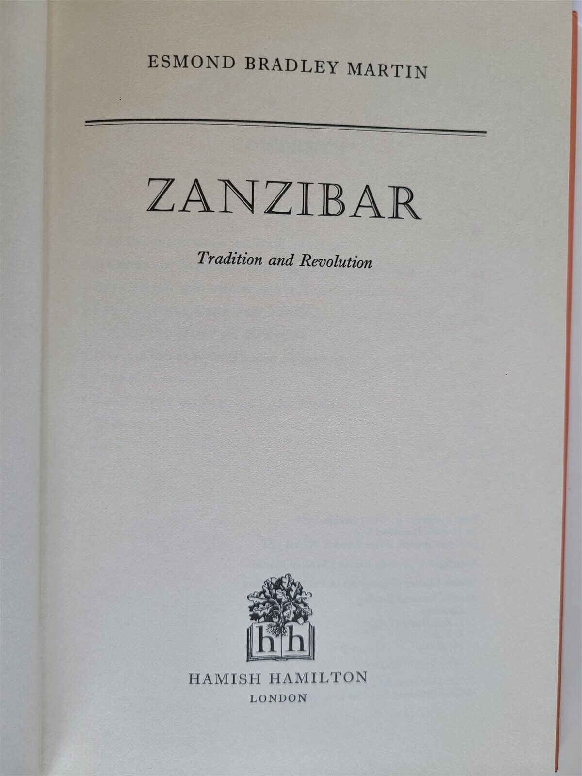 ZANZIBAR TRADITION & REVOLUTION by ESMOND BRADLEY MARTIN Tanzania Africa