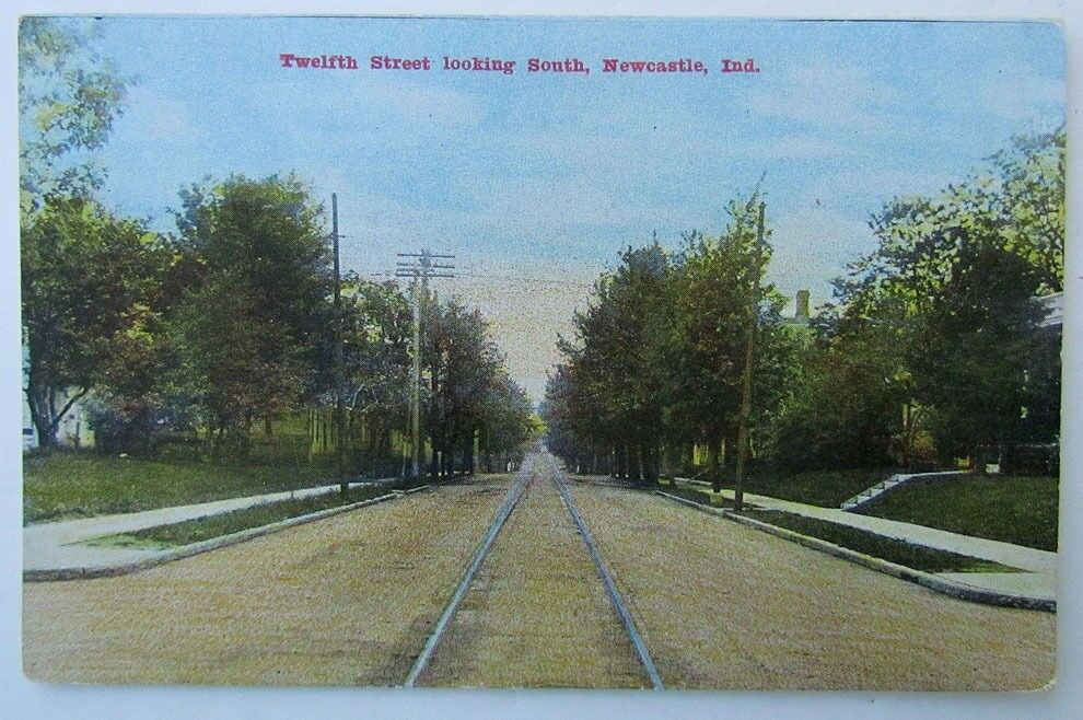 NEWCASTLE INDIANA TWELFTH STREET LOOKING SOUTH VINTAGE POSTCARD railroad railway