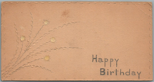 HAND MADE HAPPY BIRTHDAY ANTIQUE POSTCARD