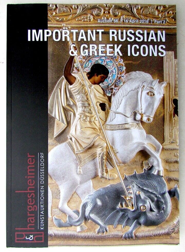 RUSSIAN & GREEK ICONS GERMAN AUCTION 2016 CATALOG
