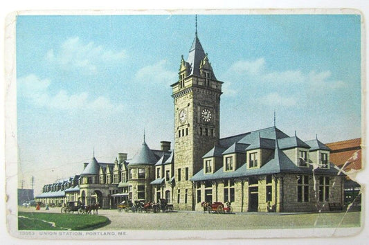 VINTAGE 1912 POSTCARD UNION STATION POTLAND ME railroad railway depot