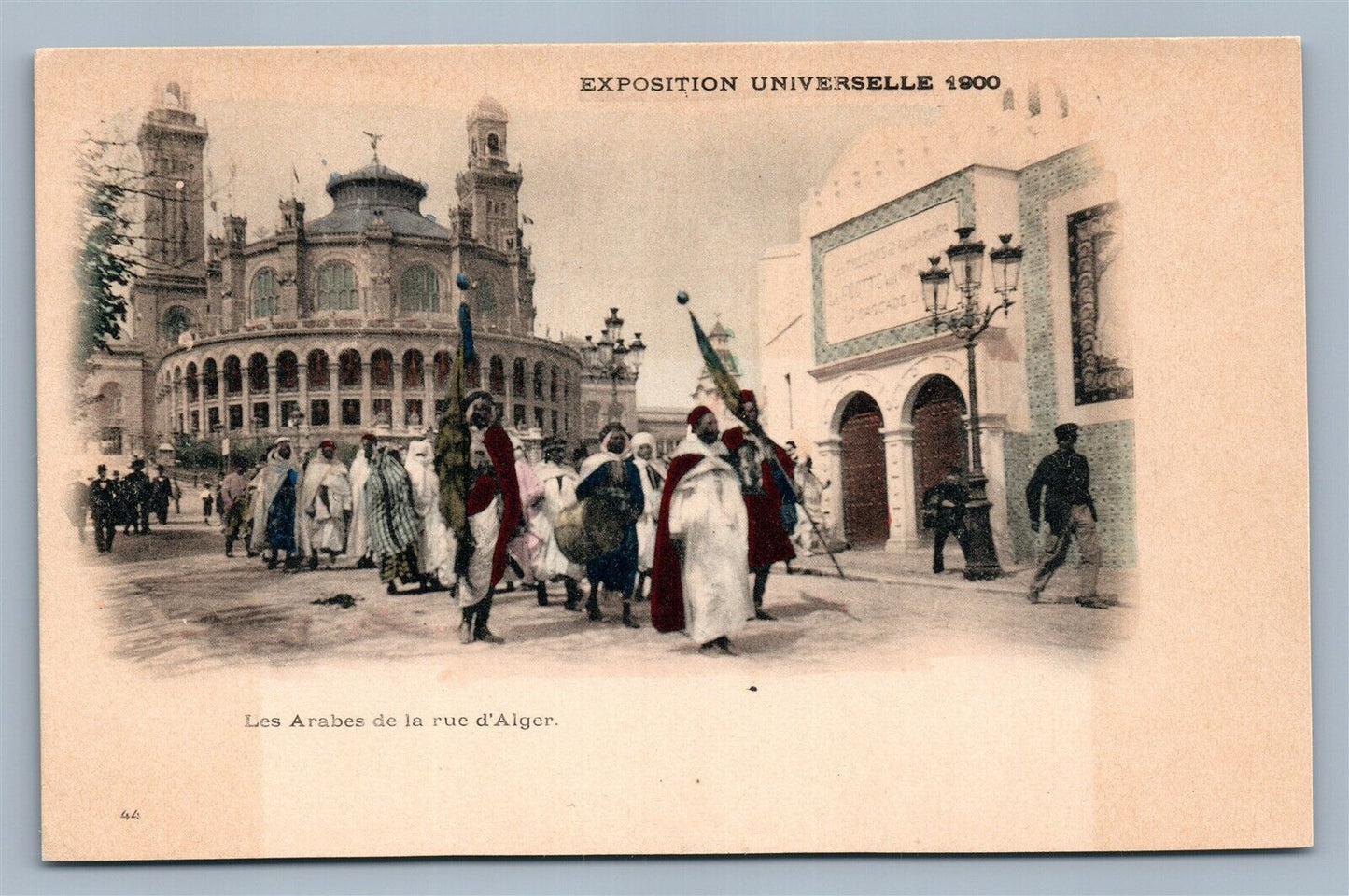 1900 PARIS EXPOSITION ANTIQUE POSTCARD LES ARABES DE LA RUE d'ALGER