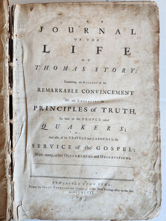 1747 QUAKERS HISTORY antique FOLIO A Journal of Life of Thomas Story IN ENGLISH