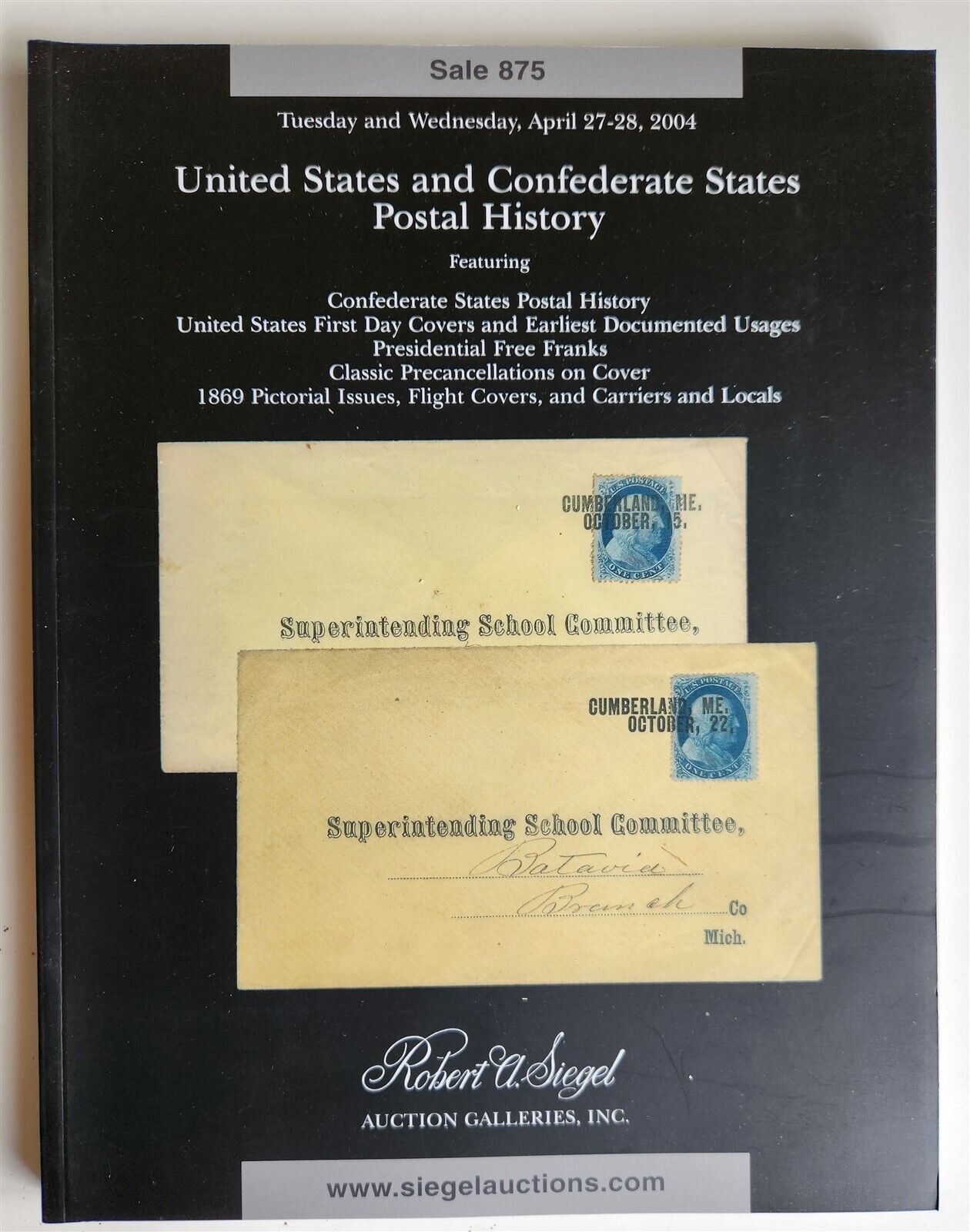 PHILATELIC ROBERT SIEGEL AUCTION CATALOG CONFEDERATE STATES POSTAL HISTORY 2004