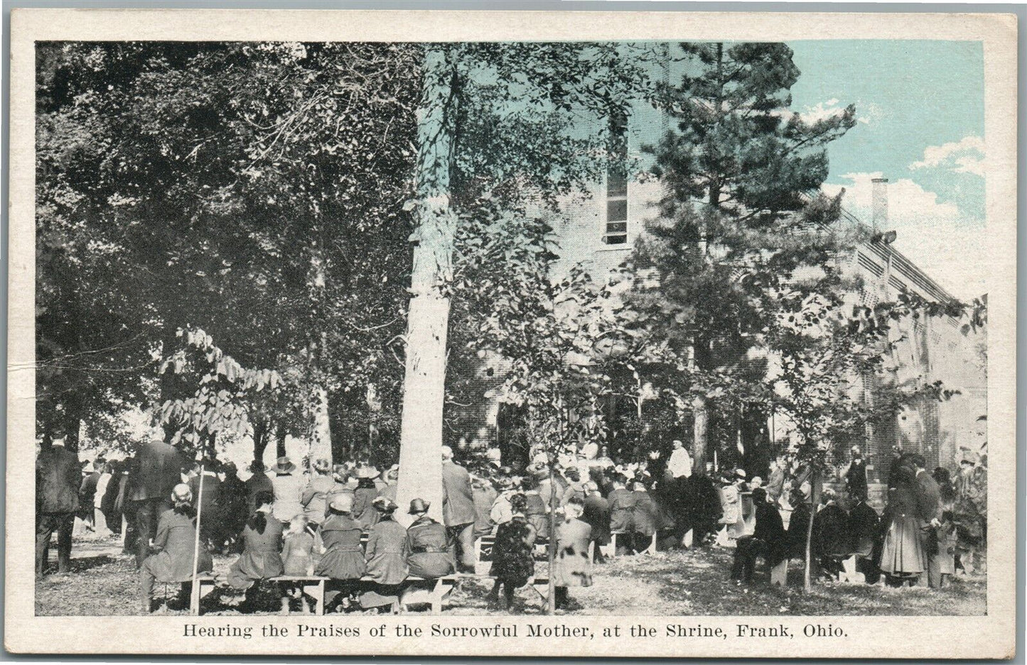 FRANK OH HEARING THE PRAISES of SORROWFUL MOTHER at the SHRINE ANTIQUE POSTCARD